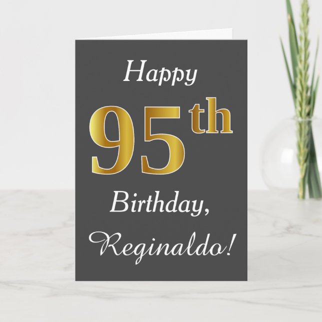 Tarjeta Gris, Faux Gold 95th Birthday + Nombre personaliza (Anverso)