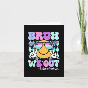 Tarjeta Groovy Bruh Expulsamos A Enfermeras Escolares El D