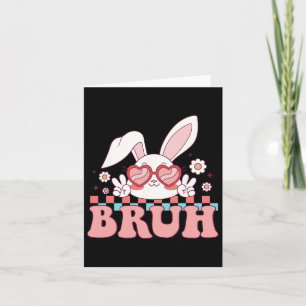 Tarjeta Groovy Bruh Meme diciendo Feliz Día de Pascua Bruh