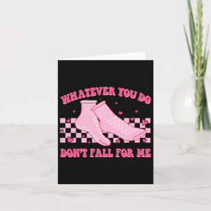 Tarjeta Groovy Cualquiera Que Hagas No Te Enamorés De Mí S