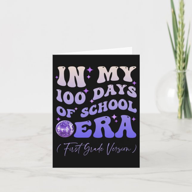 Tarjeta Groovy En Mis 100 Días De Educación De Primer Grad (Anverso)
