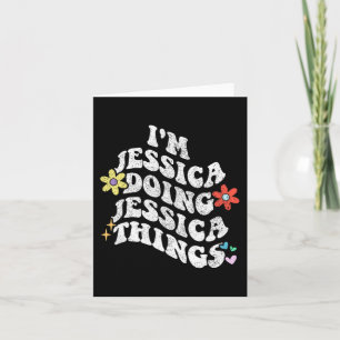 Tarjeta Groovy Im Jessica Haciendo Jessica Things Funny Mo