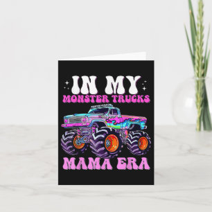 Tarjeta Groovy In My Monster Truck Mama Era Monster Truck