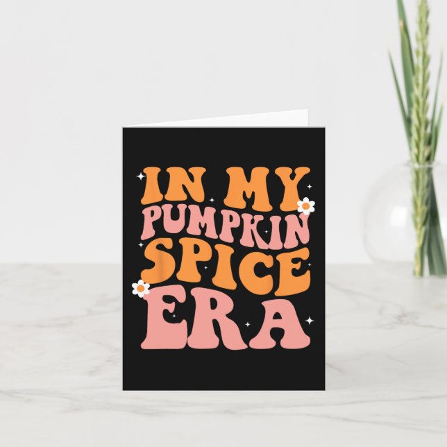 Tarjeta Groovy In My Pumpkin Spice Era Pumpkin Spall fall (Anverso)