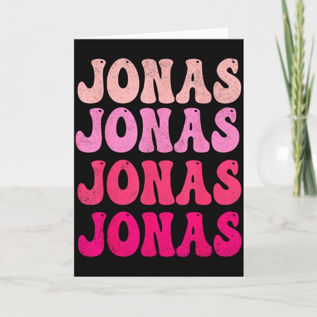 Tarjeta Groovy Jonas First Name D I Love Jonas Tees Meme  (Anverso)
