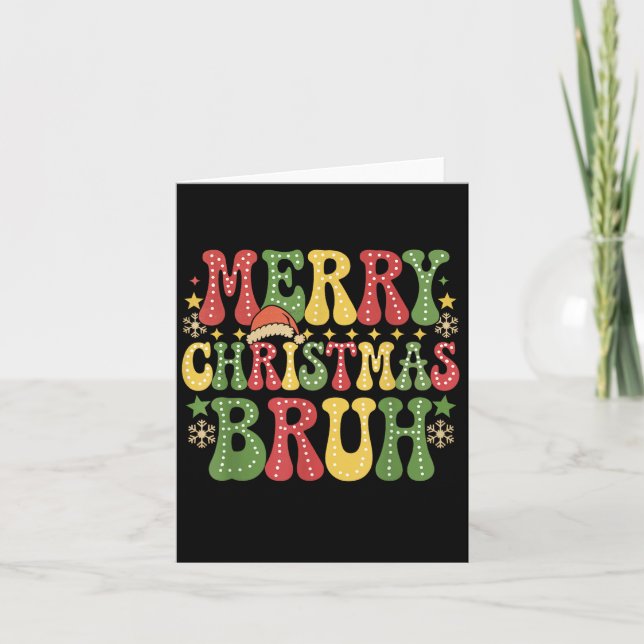 Tarjeta Groovy Merry Christmas Bruh Xmas enciende Santa Ha (Anverso)