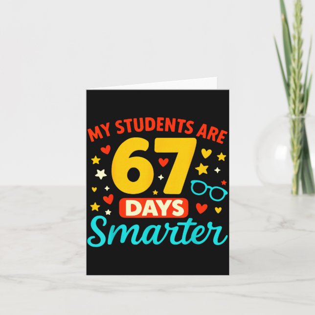 Tarjeta Groovy My Students Are 67 Days Smarter 67 Meme For (Anverso)