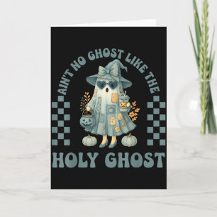 Tarjeta Groovy No Hay Fantasma Como El Espíritu Santo Cris