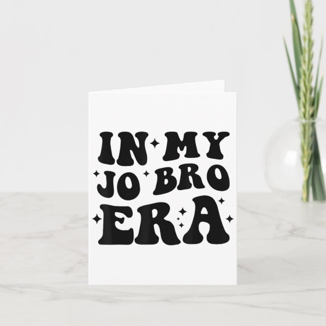 Tarjeta Groovy Retro In My Jo Bro Era Funny Womens Mens  (Anverso)