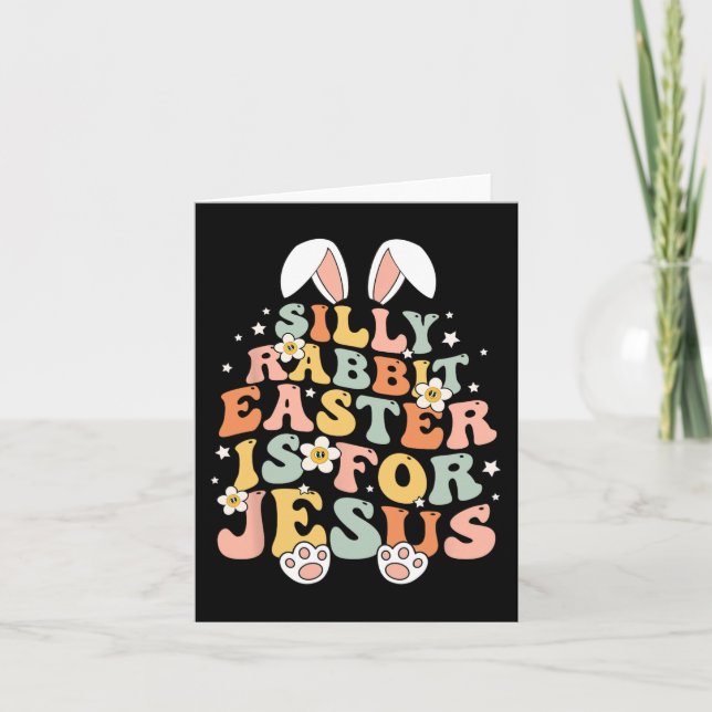 Tarjeta Groovy Silly Rabbit Easter Es Para Jesús Cristiano (Anverso)