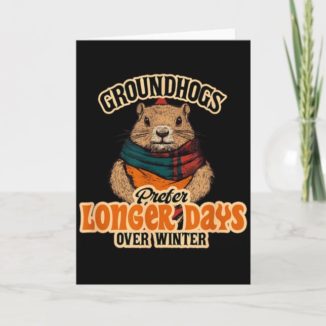 Tarjeta Groundhogs Prefer Longer Days Over Winter  (Anverso)