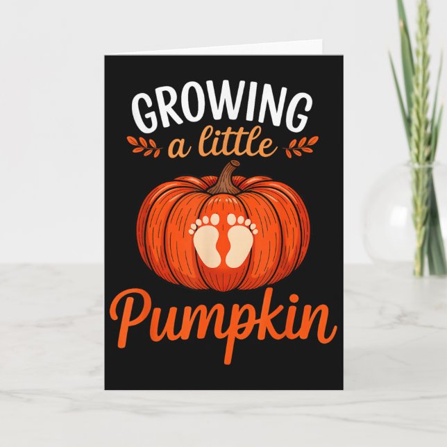 Tarjeta Growing A Little Pumpkin Pregnancy Thanksgiving Ma (Anverso)