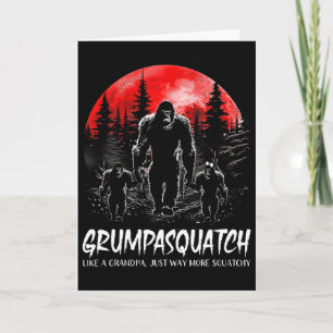 Tarjeta Grumpa Squatch Divertido Bigfoot Papá Sasquatch Ye