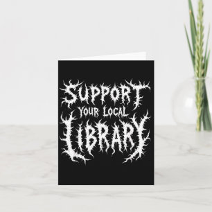 Tarjeta Grunge de lectura Apoya la biblioteca local gótica