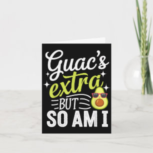 Tarjeta Guac es extra pero yo también soy divertido guacam