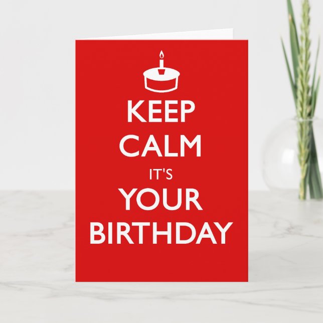 Tarjeta Guarde la calma que es su cumpleaños (Anverso)