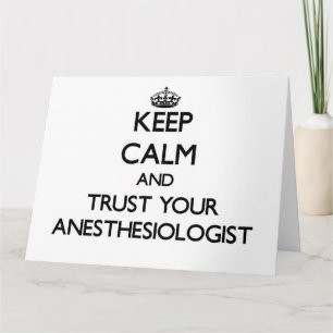 Tarjeta Guarde la calma y confíe en su Anesasiologist