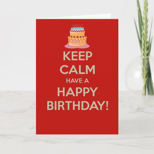Tarjeta Guarde la calma y tenga un feliz cumpleaños (Anverso)