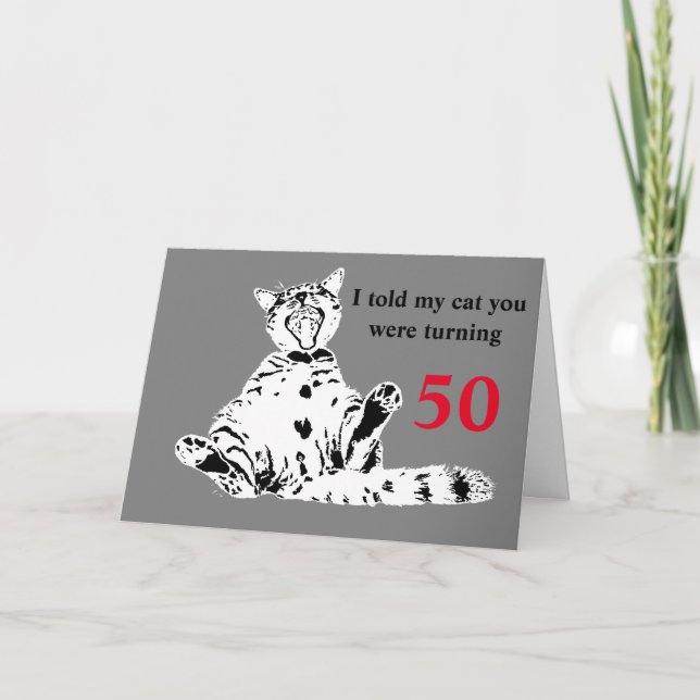 Tarjeta Guay Funny Cat 50 cumpleaños (Anverso)