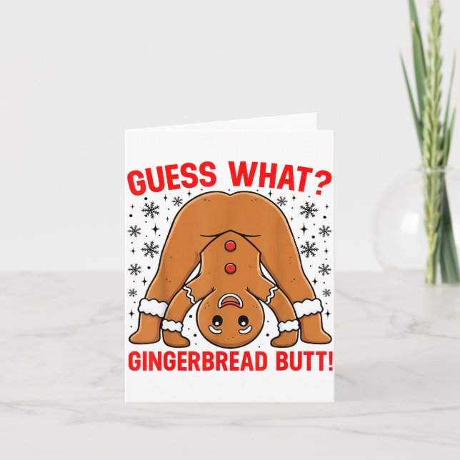 Tarjeta Guess What Gingerbread Butt Funny Xmas Gingerbread (Anverso)