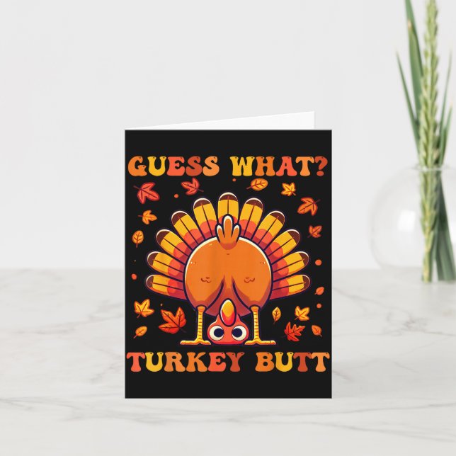 Tarjeta Guess What Turkey Butt Funny Thanksgiving Boys Tod (Anverso)