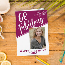 Tarjeta Guión de 60 y fabuloso Foto Magenta Cumpleaños 60