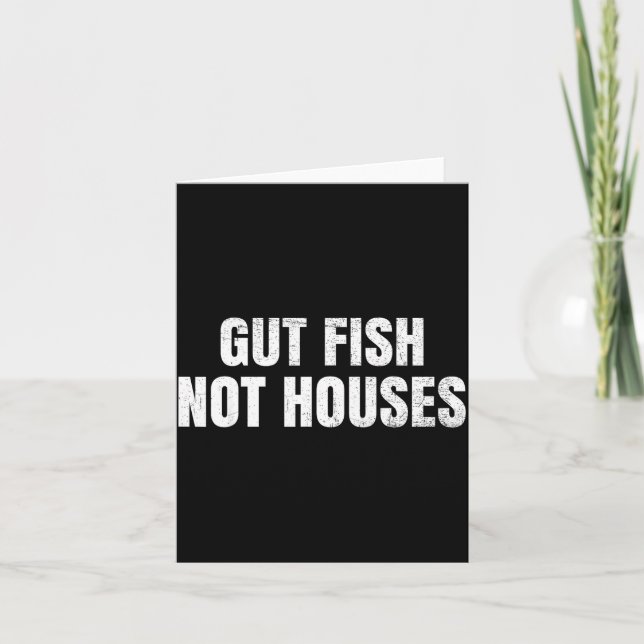 Tarjeta Gut Fish, Not Houses Coastal Conservation  (Anverso)