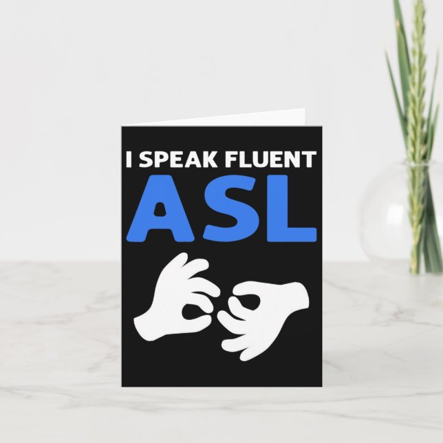 Tarjeta Habla Fluent Asl. Asl Hand Rótulo Language Deaf Pr (Anverso)
