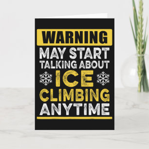 Tarjeta Hablando de escalada en hielo en cualquier momento