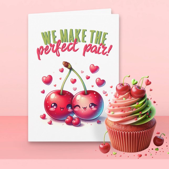 Tarjeta Hacemos que San Valentín de cerezas perfectas (Subido por el creador)