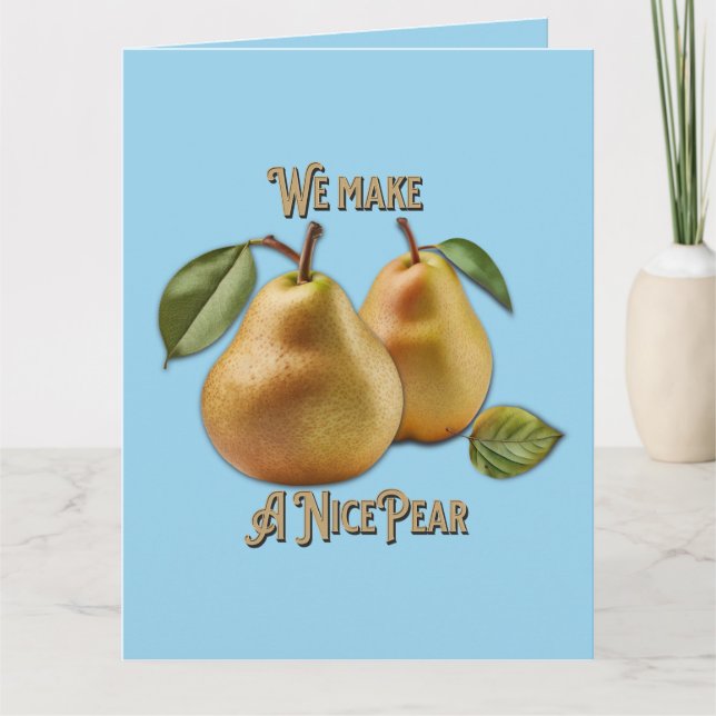 Tarjeta "Hacemos una buena pera" Totalmente personalizable (Anverso)