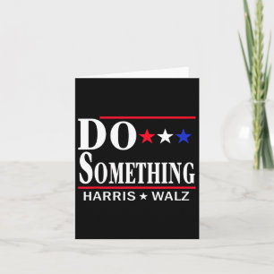Tarjeta Hacer algo Michelle Obama Kamala Harris Tim Whei