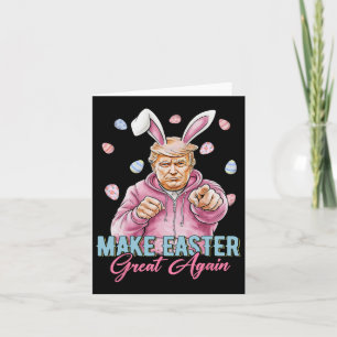 Tarjeta Hacer de la Pascua una vez más divertida Trump Bun