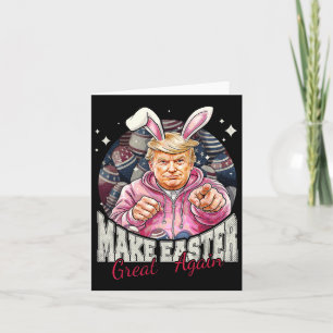 Tarjeta Hacer de la Pascua una vez más divertida Trump Bun