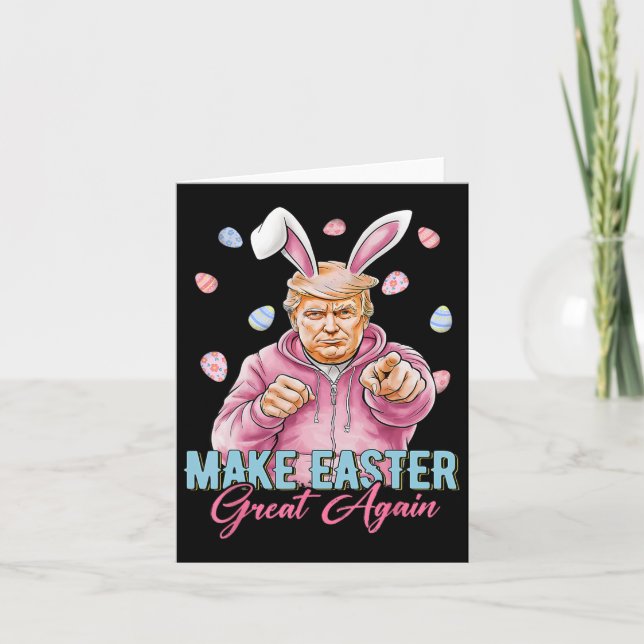 Tarjeta Hacer de la Pascua una vez más divertida Trump Bun (Anverso)