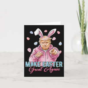 Tarjeta Hacer de la Pascua una vez más divertida Trump Bun