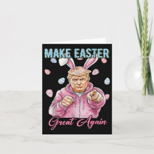 Tarjeta Hacer de la Pascua una vez más divertida Trump Bun