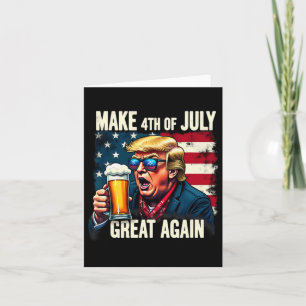 Tarjeta Hacer El 4 De Julio Grande De Nuevo Trump Beer Cer