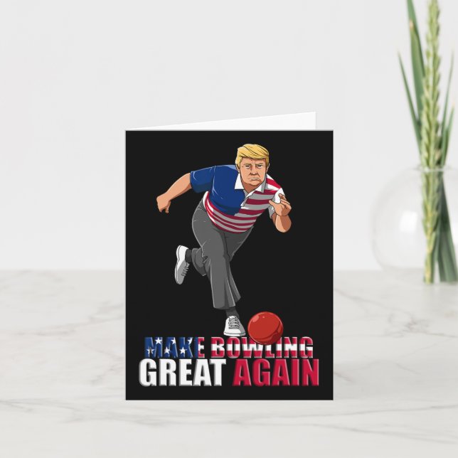 Tarjeta Hacer el Bowling genial otra vez - Gracioso Trump  (Anverso)