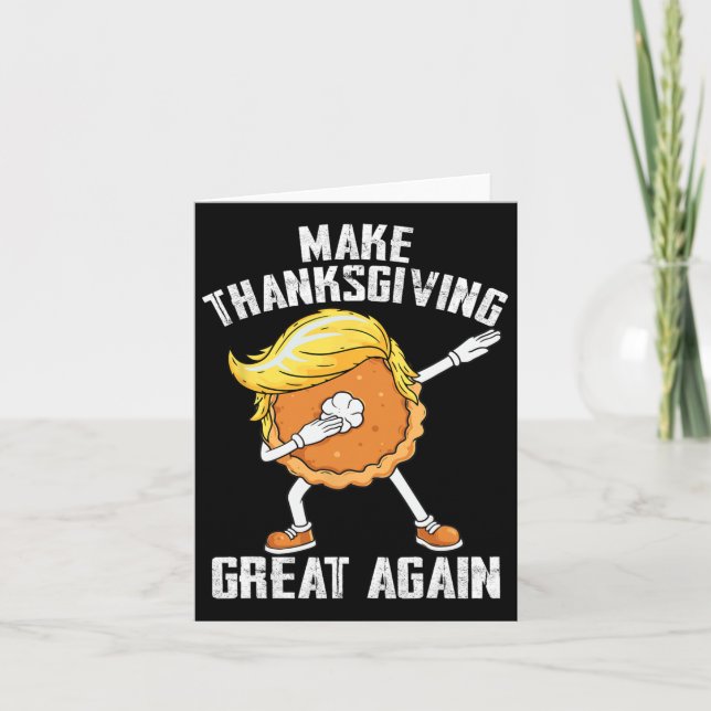 Tarjeta Hacer grande el día de Acción de Gracias de nuevo  (Anverso)