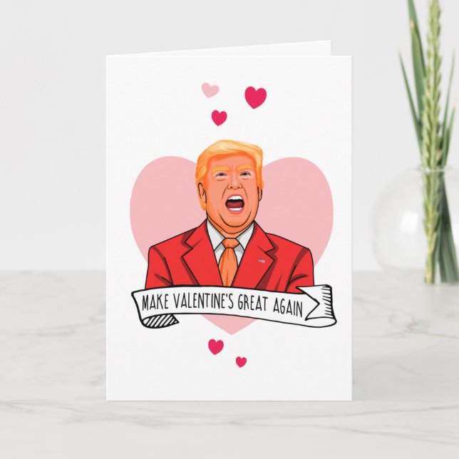 Tarjeta Hacer que San Valentín sea grande de nuevo (Anverso)