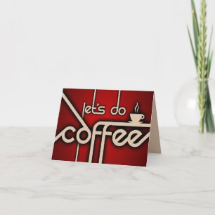 Tarjeta ¡hagamos el café!