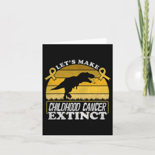 Tarjeta Hagamos que el cáncer infantil extinto dinosaurio 