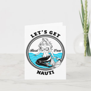 Tarjeta Hagamos que Nauti Mermaid pase en bote náutico