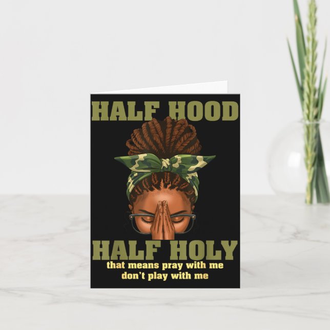 Tarjeta Half Hood Half Holy Pray Christian African Afro Bl (Anverso)