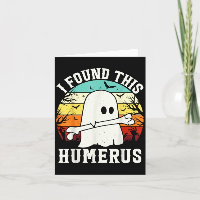 Tarjeta Halloween divertido encontré este Humerus Ghost Bo (Anverso)