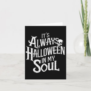 Tarjeta Halloween divertido es siempre Halloween en mi alm