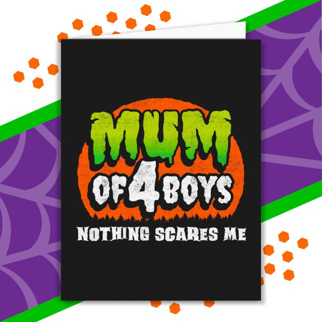Tarjeta Halloween divertido nada me asusta la Mamá de 4 ni (Subido por el creador)
