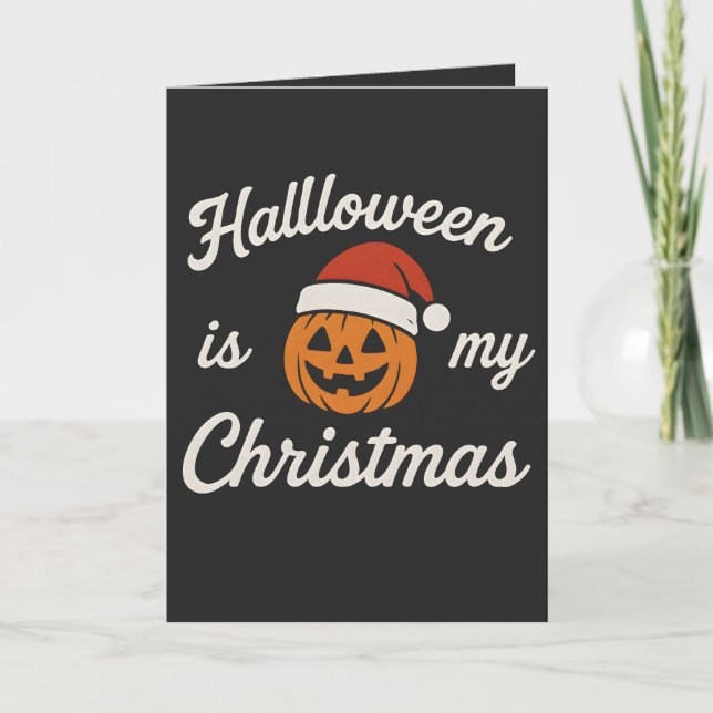 Tarjeta Halloween es mi Navidad  (Anverso)