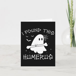 Tarjeta Halloween Fantasma Encontré Humerus Funny Costumen